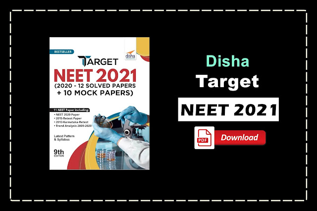 [PDF] Disha Target NEET 2021 (2020 - 12 Solved Papers + 10 Mock Papers) | Download