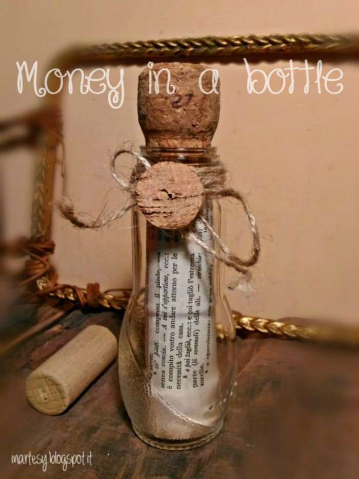 Money In A Bottle Come Regalare Denaro In Modo Creativo Inartesy