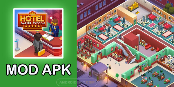 Hotel Empire Tycoon Mod Apk Terbaru Unlimited Money