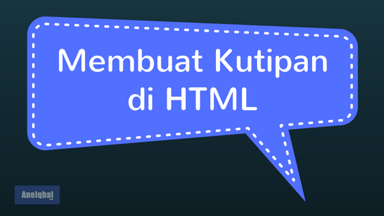 membuat kutipan di html membuat kutipan di html