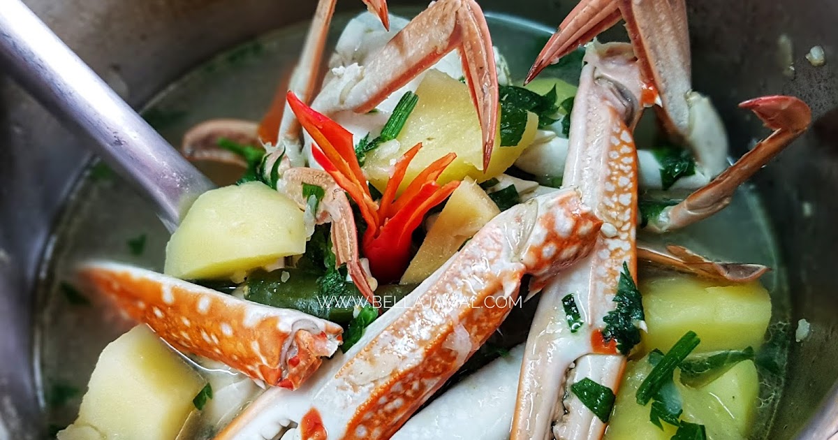 Resepi Sup Ketam Ini Adalah Bellarina Natasya