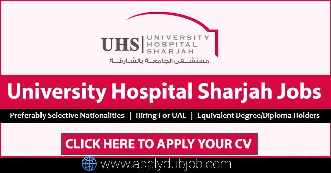 University Hospital Sharjah Careers Announced Opportunities