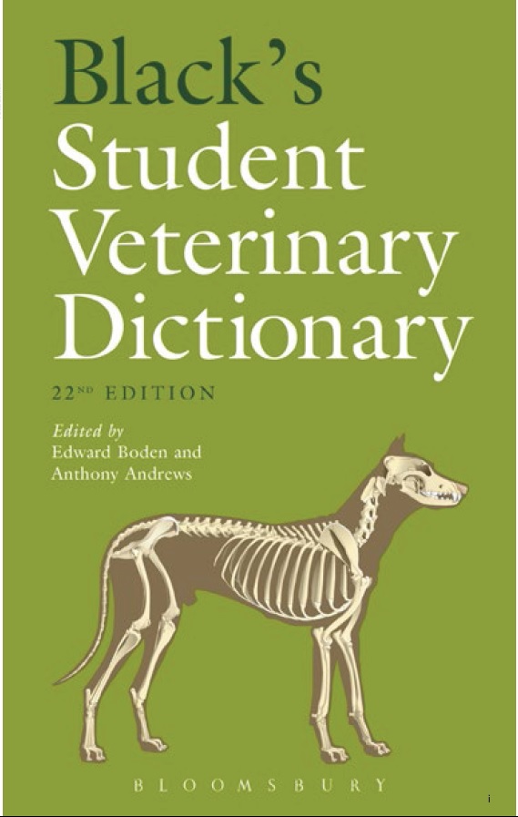 Black’s Student Veterinary Dictionary ,22nd Edition