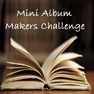 Mini Album Makers Challenge Blog