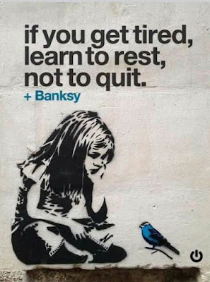 learn to rest, not to quit