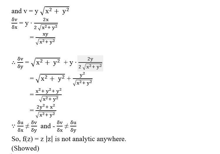 Show that the function z z is not analytic anywhere. M.M.R cse