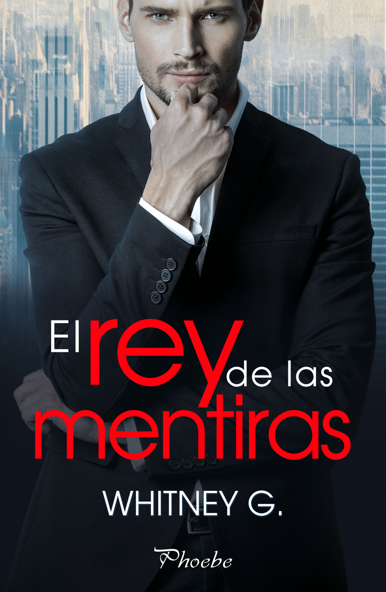 Promesas de Amor Reseña El rey de las mentiras, Whitney G. Promesas de Amor Reseña El rey de las mentiras, Whitney G.