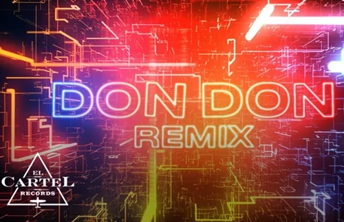 Don Don (Remix) | Daddy Yankee & Anuel AA & Kendo Kaponi & Sisqo Lyrics