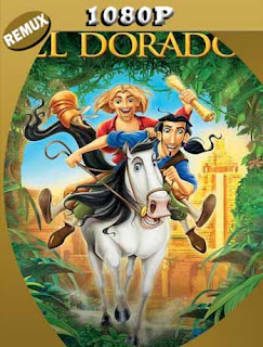 El Camino hacia El Dorado (2000) 1080p REMUX Latino [GoogleDrive] SXGO