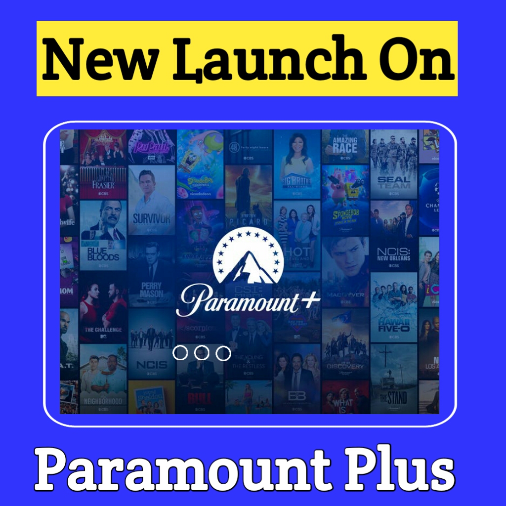 New Launch on Paramount Plus App, Price, Cost, TV Shows, Movies, List
