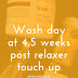 Wash Day: 4 1/2 Weeks Post 4/19 Relaxer Touch Up