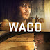 NETFLIX-PARAMOUNT MINI-SERIES' 'WACO', ABOUT THE BRANCH DAVIDIAN CULT IN TEXAS WHO HAD A TRAGIC FACE OFF WITH THE FBI