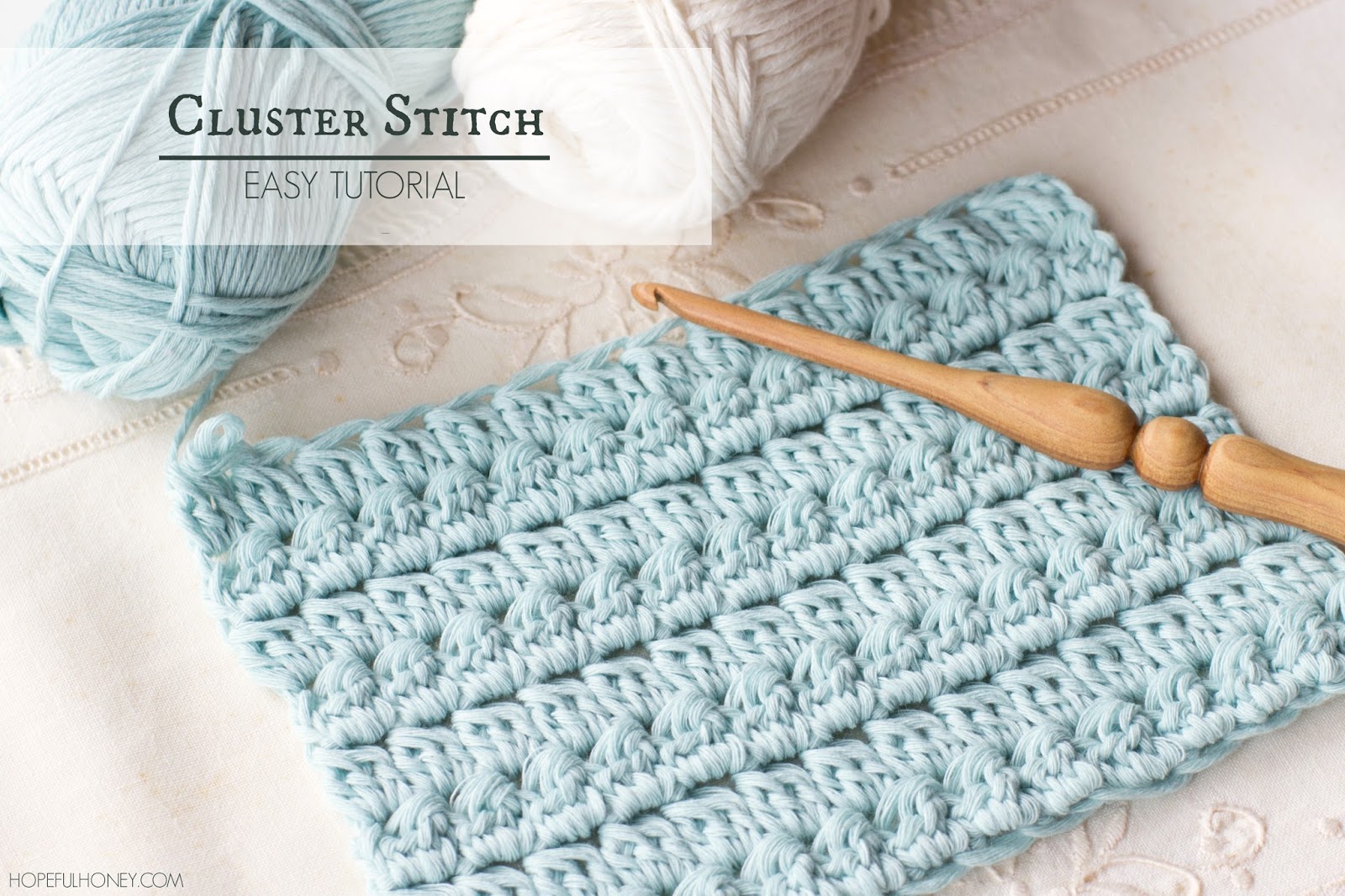 ... , Crochet, Create: How To: Crochet The Cluster Stitch - Easy Tutorial