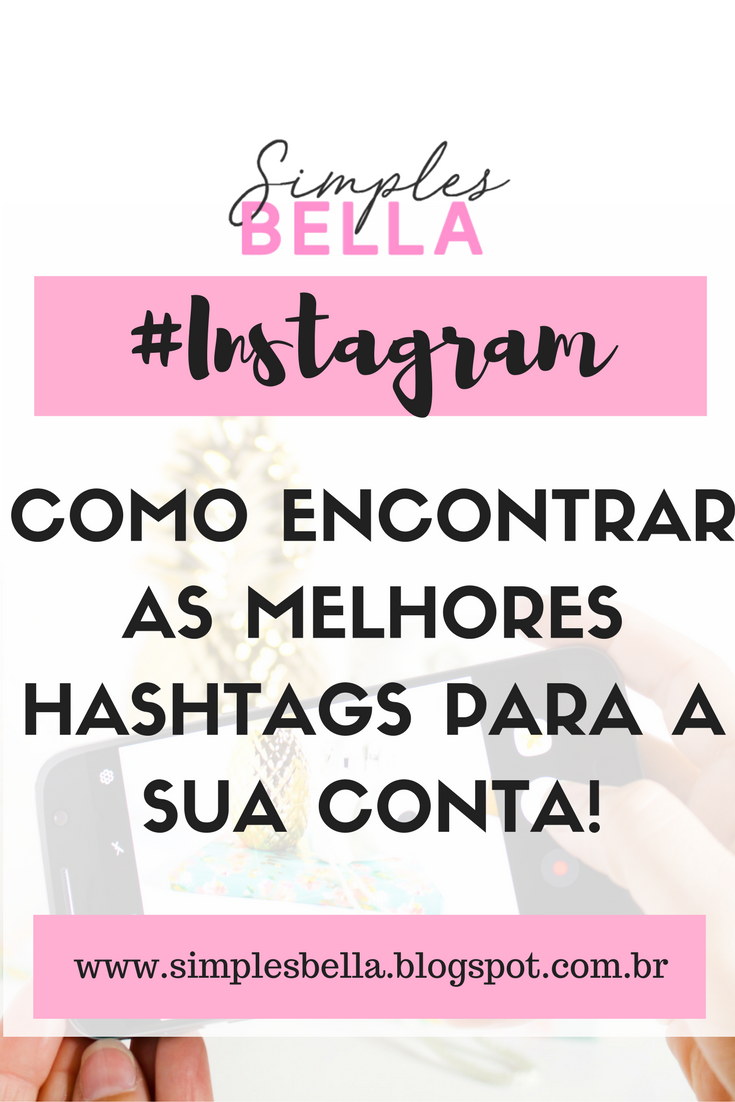 Melhores Hashtags Instagram 2024 Ronni Verile