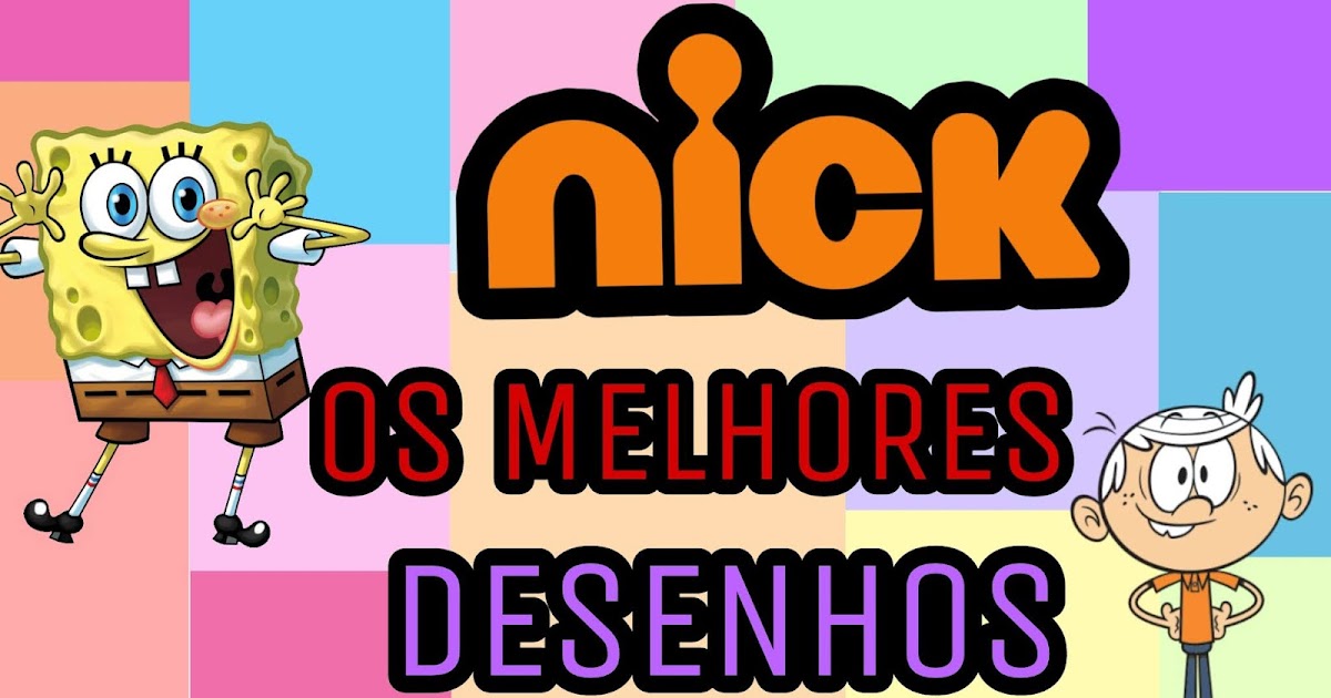 Os 10 melhores desenhos da Nick Os 10 melhores desenhos da Nick