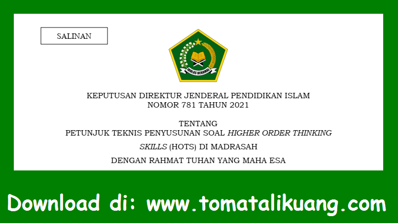 Download Juknis Penyusunan Soal Hots Di Madrasah Pdf Kepdirjen Pendis Nomor 781 Tahun 2021 Tomatalikuang Com Berita Pendidikan Terbaru