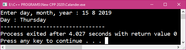 Program in C and C++ to display day of any given date.
