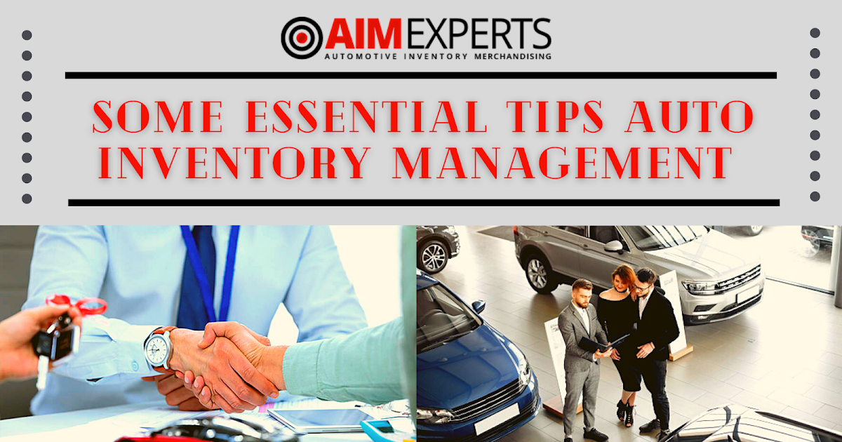 Some Essential Tips Auto Inventory Management