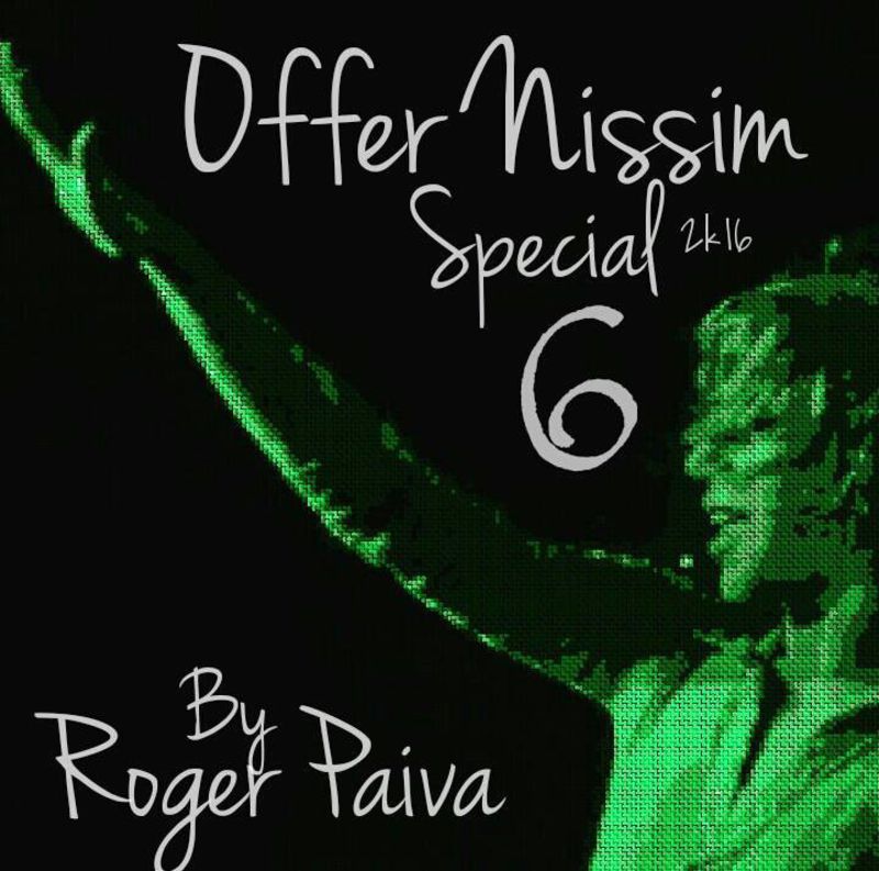 DJ Roger Paiva - Offer Nissim Special 6