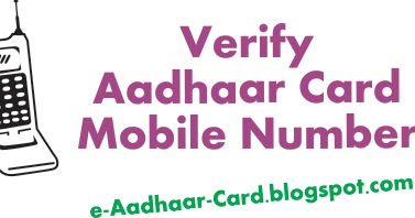 Verify Aadhaar Card Mobile Number