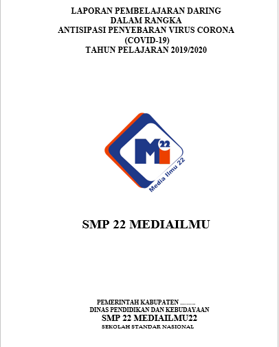 Laporan Pembelajaran Daring Dalam Rangka Antisipasi Penyebaran Virus Corona Covid 19 Mediailmu22