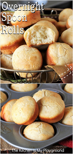 Overnight Spoon Rolls ~ No dough kneading or punching down, make-ahead convenience, & the dough rises in the refrigerator overnight! Which makes these tasty little Spoon Rolls just about the easiest-to-make rolls around. A fabulous make-ahead holiday dinner choice to save kitchen time on the day itself. www.thekitchenismyplayground.com