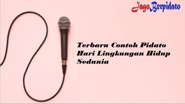 Contoh pidato lingkungan hidup sekolah