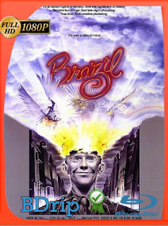 Brazil (1985) [Director’s Cut] BDRIP 1080p Latino [GoogleDrive] SXGO