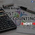 IV Sem B.Com - Cost Accounting - Short Note