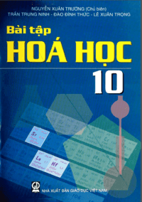 Bài Tập Hóa Học 10 - Nguyễn Xuân Trường