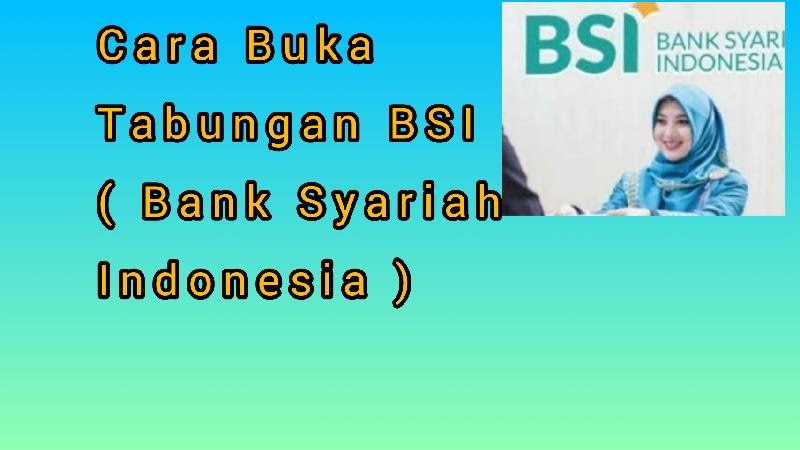 Buka rekening bsi online