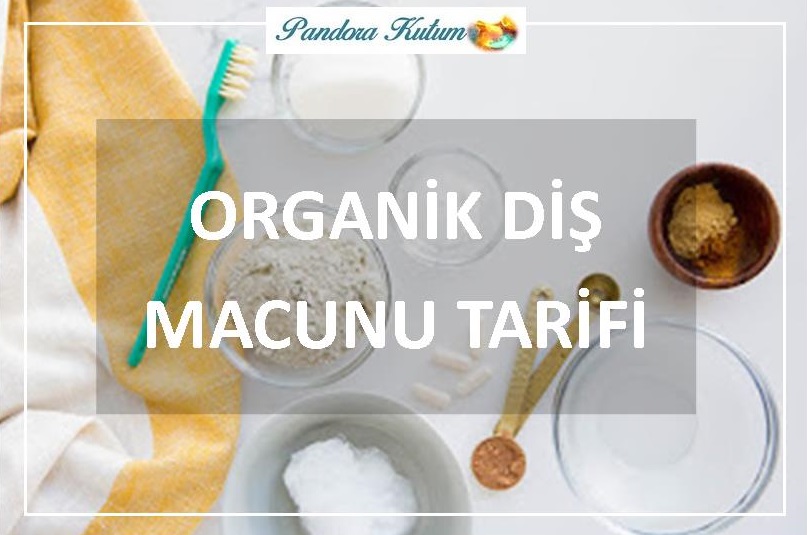 Ev Yapımı Organik Diş Macunu