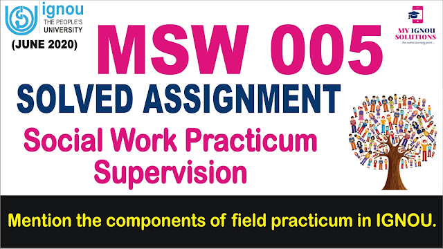 ignou msw assignments, msw free solved assignments,