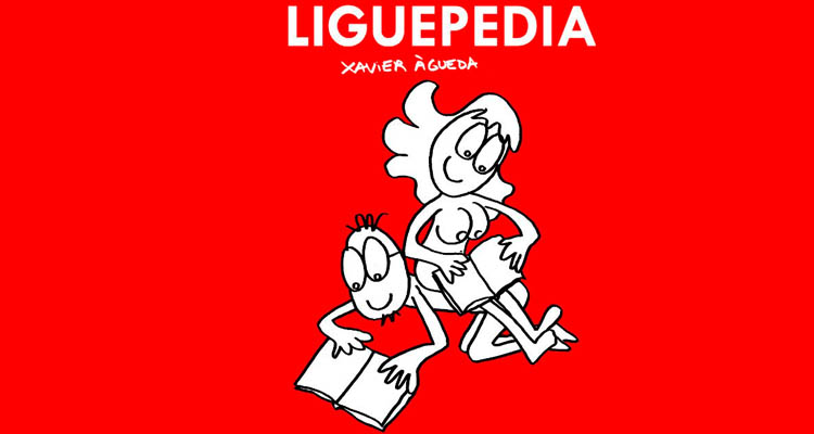 Reseña de La Liguepedia de Xavier Águeda Reseña de La Liguepedia de Xavier Águeda