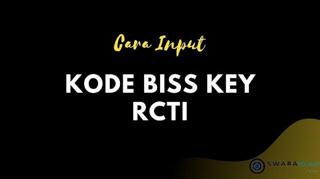 Cara Menginput Kode BISS Key Pada Receiver Parabola