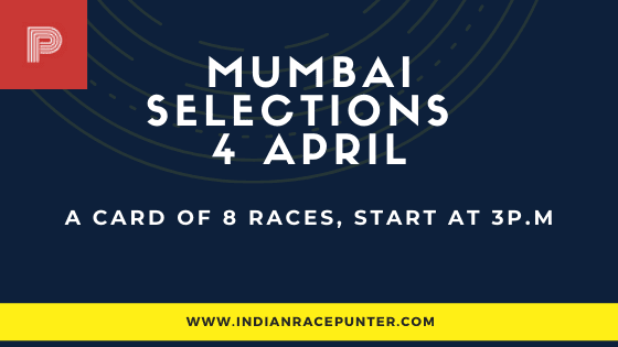 Mumbai Race Selections 4 April