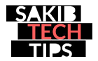 Sakib Tech Tips