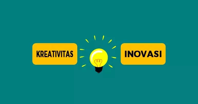 Perbedaan Kreativitas Dan Inovasi Brankaspedia Blog Tutorial Dan Tips