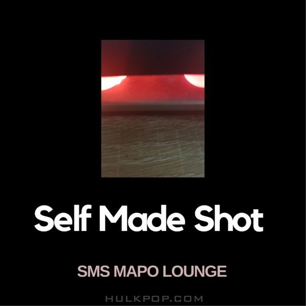 MAPO LOUNGE – Self Made Shot – EP