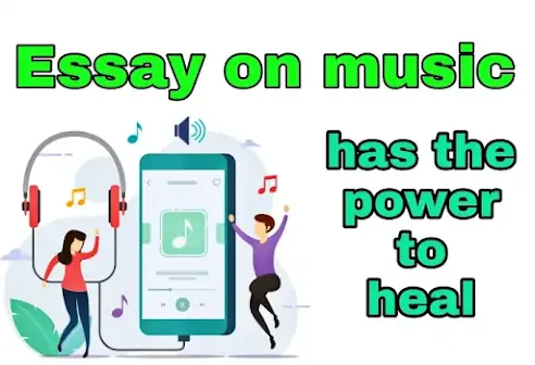 Essay on music has the power to heal