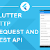 Flutter Tutorial: http request and rest api