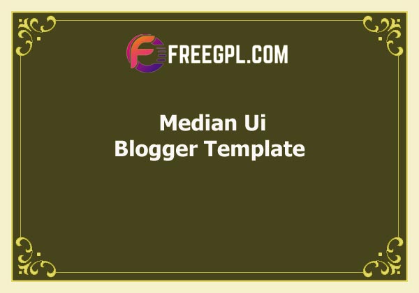 Median UI Blogger Template Free Download