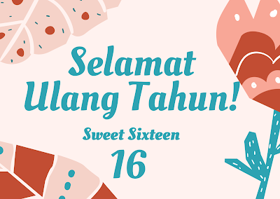 ucapan ulang tahun untuk teman ke 16 ucapan ulang tahun untuk teman ke 16
