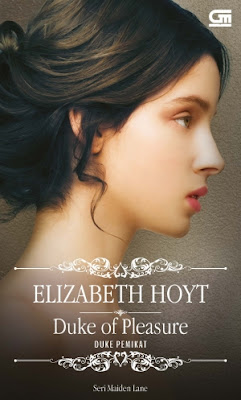 Duke Pemikat (Duke of Pleasure) by Elizabeth Hoyt Pdf Duke Pemikat (Duke of Pleasure) by Elizabeth Hoyt Pdf