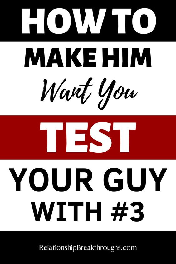 Make him want you How to make a man just want you