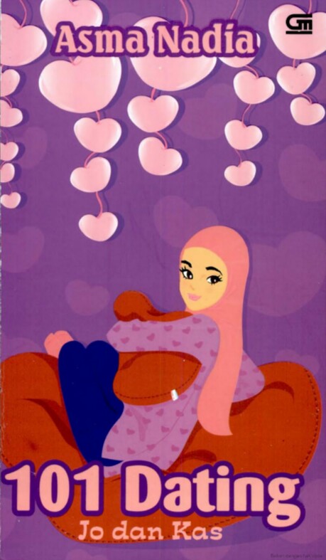 Asma Nadia - 101 Dating - Jo dan Kas Asma Nadia - 101 Dating - Jo dan Kas