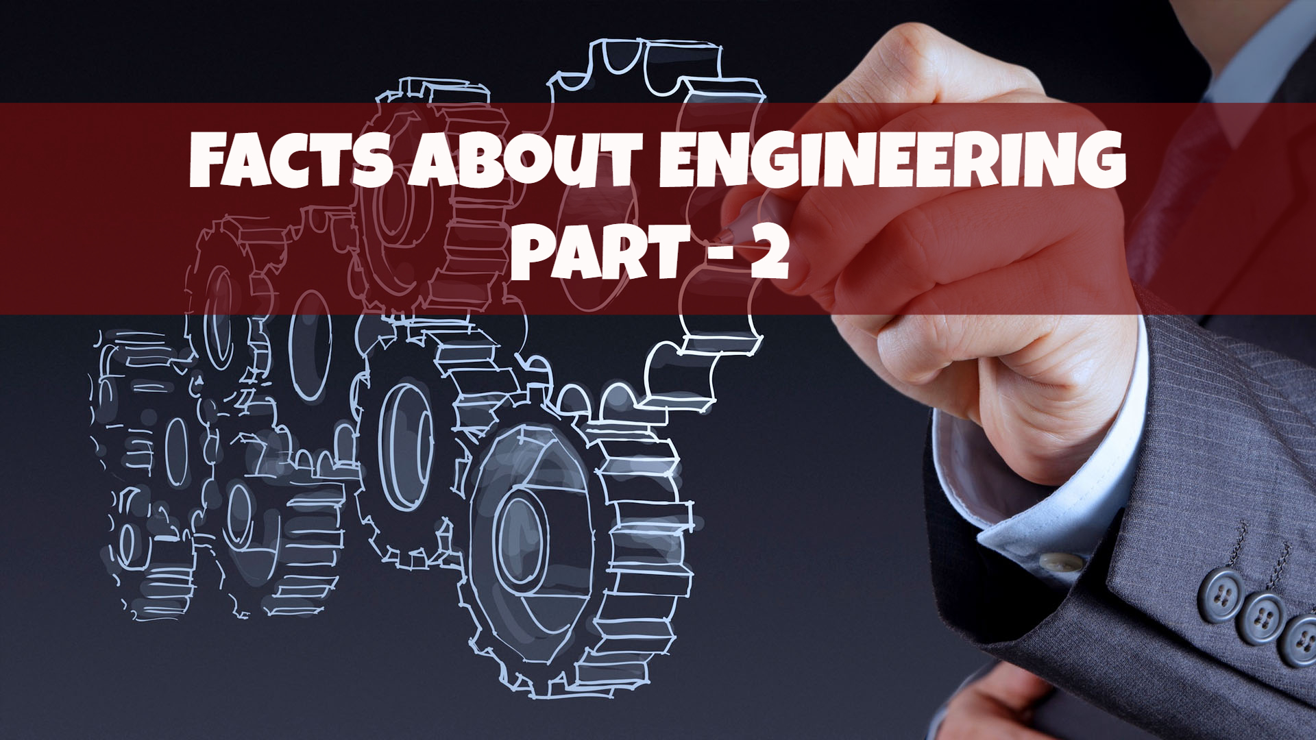 Engineering Facts Fun Facts about Engineering Part 2