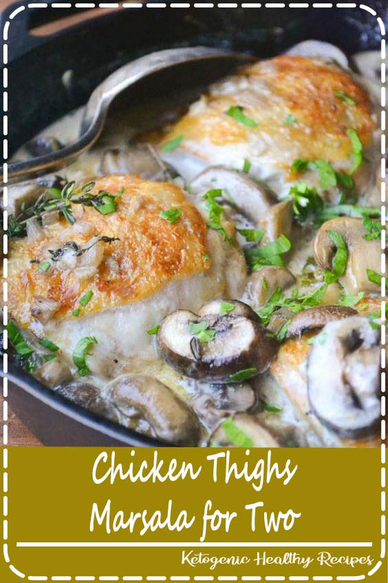 Chicken Thighs Marsala for Two FANTASTIC FOOD RECIPES