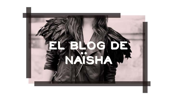 el blog de Naïsha