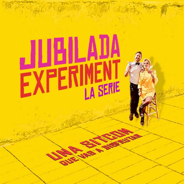 jubilada experiment la serie